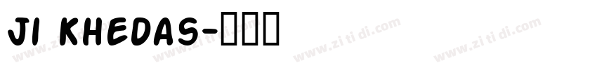 Ji Khedas字体转换